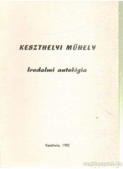 Derhán János (szerk.) - Keszthelyi Műhely Derhán János (szerk.) - Keszthelyi Műhely, Keszthely 1982 antikvár könyv