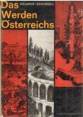 Zöllner, Erich,Schüssel, Therese - Das Werden Österreichs