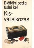 Richards, John Winterson - Blöffölni pedig tudni kell - Kisvállalkozás