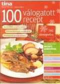 Fazekas Kira (főszerk.) - Tina receptek 10. 2007/4.