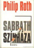 Philip Roth - Sabath színháza