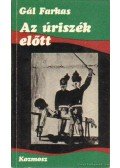 Gál Farkas - Az úriszék előtt