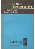 Kroó György - A hét zeneműve 1975/3. július-szeptember