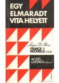 Szigeti Györgyné - Egy elmaradt vita helyett