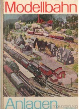 Gerlach, Klaus - Modellbahn Anlagen Gerlach, Klaus - Modellbahn Anlagen, Berlin 1966 antikvár könyv