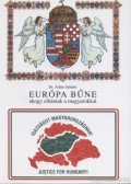 Dr. Ádám Sándor - Európa bűne ahogy elbántak a magyarokkal