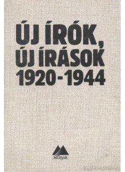 M. Pásztor József - Új írók, új írások 1920-1944 M. Pásztor József - Új írók, új írások 1920-1944, Budapest 1988 antikvár könyv