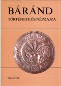 Balassa Iván - Báránd története és néprajza