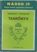 Borzsák Benő dr. - Vadászati tudnivalók