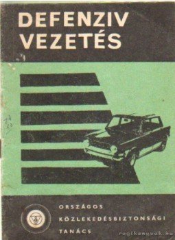 Dr. Koppány Géza - Defenziv vezetés Dr. Koppány Géza - Defenziv vezetés, 0 antikvár könyv