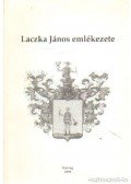Rideg István - Laczka János emlékezete