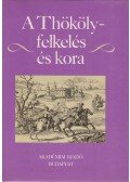 Benczédi László - A Thököly-felkelés és kora