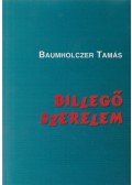 Baumholczer Tamás - Billegő szerelem