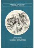 Jónás Ilona - Európa születése