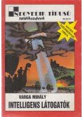 Varga Mihály - Intelligens látogatók