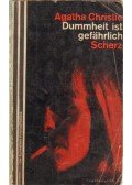 Agatha Christie - Dummheit ist gefährlich
