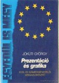 Jókúti György - Prezentáció és grafika