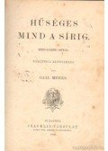 Gaál Mózes - Hűséges mind a sírig
