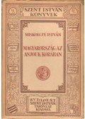 Miskolczy István dr. - Magyarország az Anjouk korában
