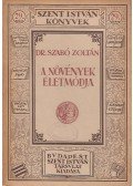 Dr. Szabó Zoltán - A növények életmódja