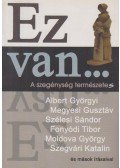 Moldova György,Szélesi Sándor,Fonyódi Tibor - Ez van...