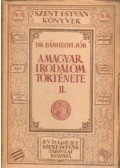 Dr. Bánhegyi Jób - A magyar irodalom története II.