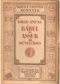 Dávid Antal - Bábel és Assur II. - Művelődés
