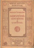 Dr. Radó Polikárp - A kereszténység szent könyvei II. kötet