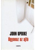 John Updike - Ugyanaz az ajtó