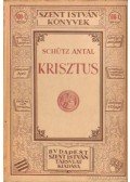 Schütz Antal - Krisztus