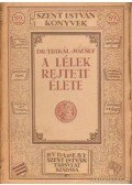 Dr. Trikál József - A lélek rejtett élete