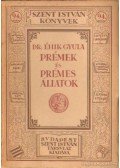 Dr. Éhik Gyula - Prémek és prémes állatok