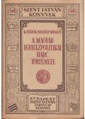 K. Török Mihály Miklós - A magyar egyházpolitikai harc története