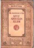 Dr. Mihelics Vid - Az uj szociális állam