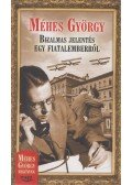Méhes György - Bizalmas jelentés egy fiatalemberről