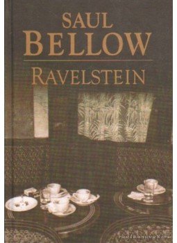 Bellow, Saul - Ravelstein Bellow, Saul - Ravelstein, Budapest 2003 antikvár könyv
