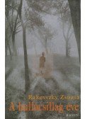 Rakovszky Zsuzsa - A hullócsillag éve