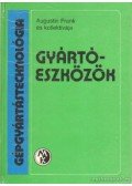 Frank, Augustin - Gyártóeszközök