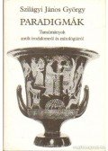 Szilágyi János György - Paradigmák