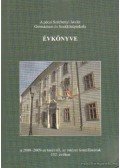 Erős Géza (szerk.),Pasku Györgyi (szerk.),Simon Krisztina (szerk.) - A pécsi Széchenyi István Gimnázium és Szakközépiskola évkönyve a 2008-2009-es tanévről, az intézet fennállásának 152. évében
