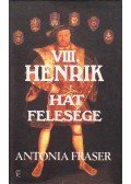 Fraser, Antonia - VIII. Henrik hat felesége