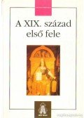 Stefány Judit - A XIX. század első fele