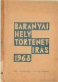Dr. Szinkovich Márta (szerk.) - Baranyai helytörténet-irás 1968