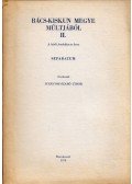 Iványosi- Szabó Tibor - Bács-Kiskun megye múltjából II. - A késői feudalizmus kora (dedikált)