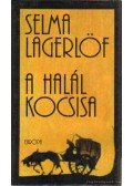 Selma Lagerlöf - A halál kocsisa