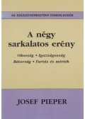 Pieper, Josef - A négy sarkalatos erény