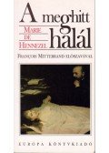 Hennezel, Marie De - A meghitt halál