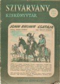 Makai György - John Brown csatája