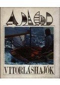 Nárai Zoltán,Geblér József - Vitorláshajók