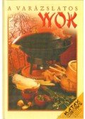 Sauerborn, Maries - A varázslatos wok